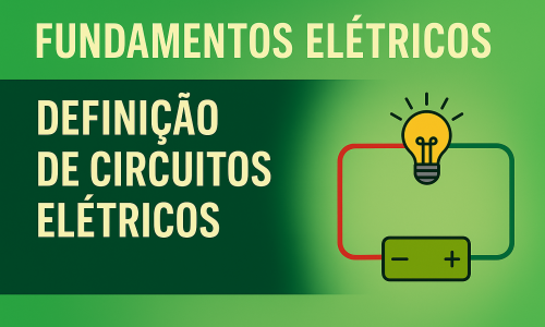 Definição circuitos elétricos