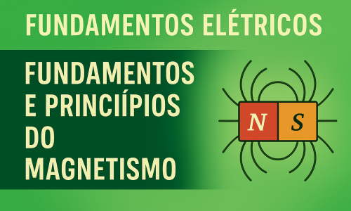 Fundamentos e Princípios do Magnetismo